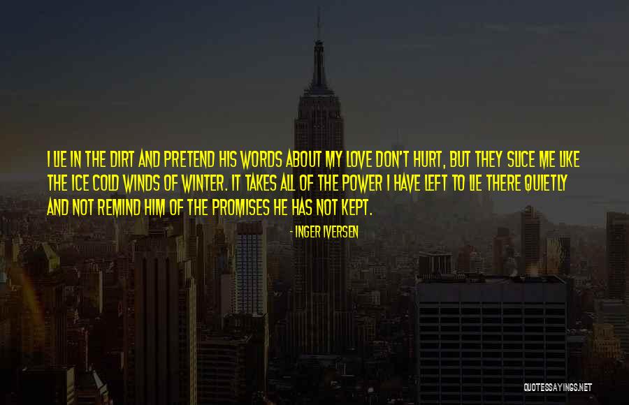 Words Don't Hurt Quotes By Inger Iversen Words Don't Hurt Quotes By Inger Iversen