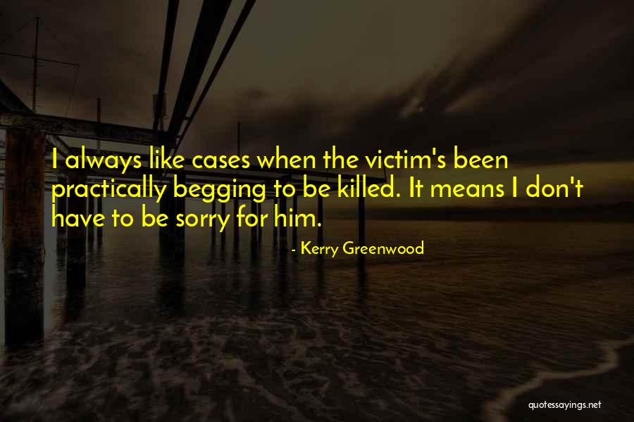Words Dont Match Quotes By Kerry Greenwood Words Dont Match Quotes By Kerry Greenwood