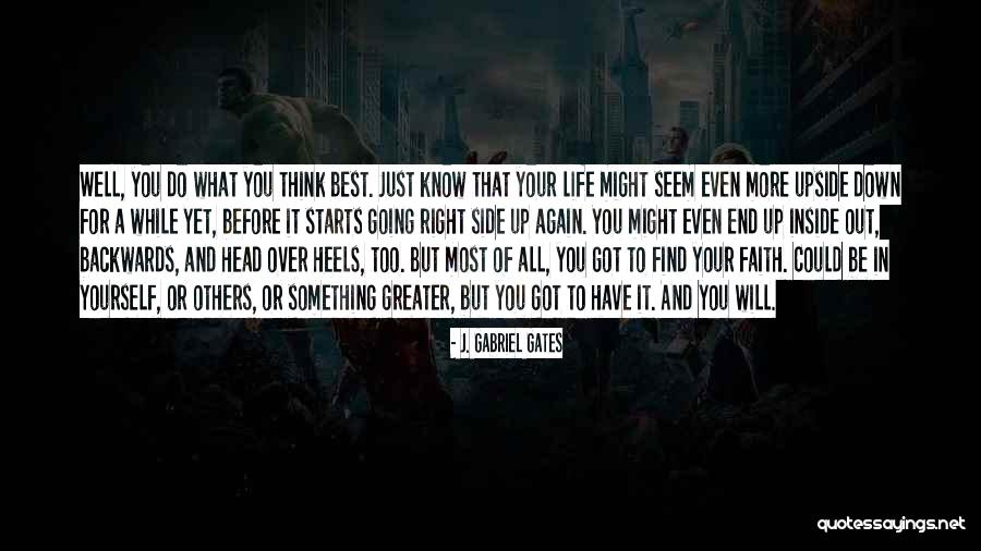 Words Don't Phase Me Quotes By J. Gabriel Gates Words Don't Phase Me Quotes By J. Gabriel Gates