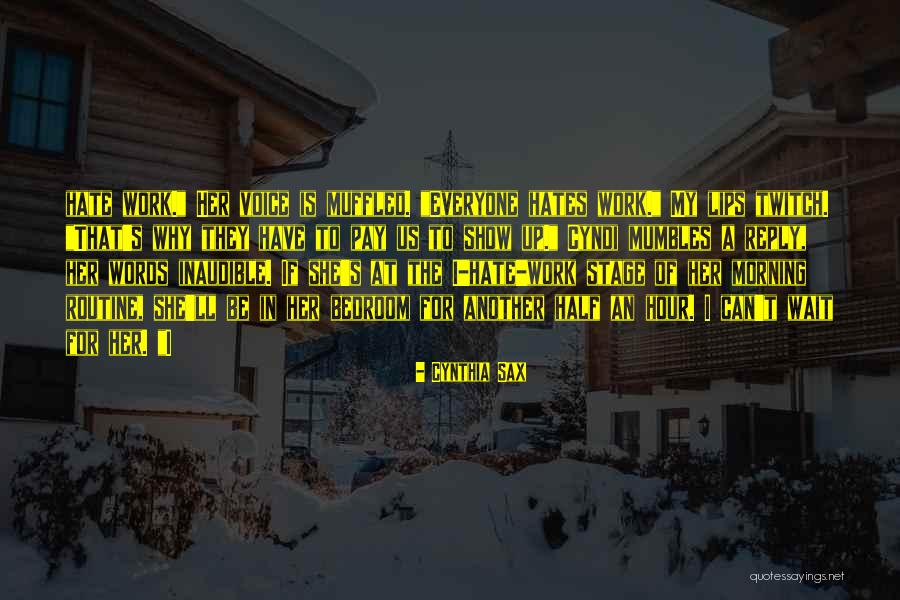 Words For Her Quotes By Cynthia Sax Words For Her Quotes By Cynthia Sax