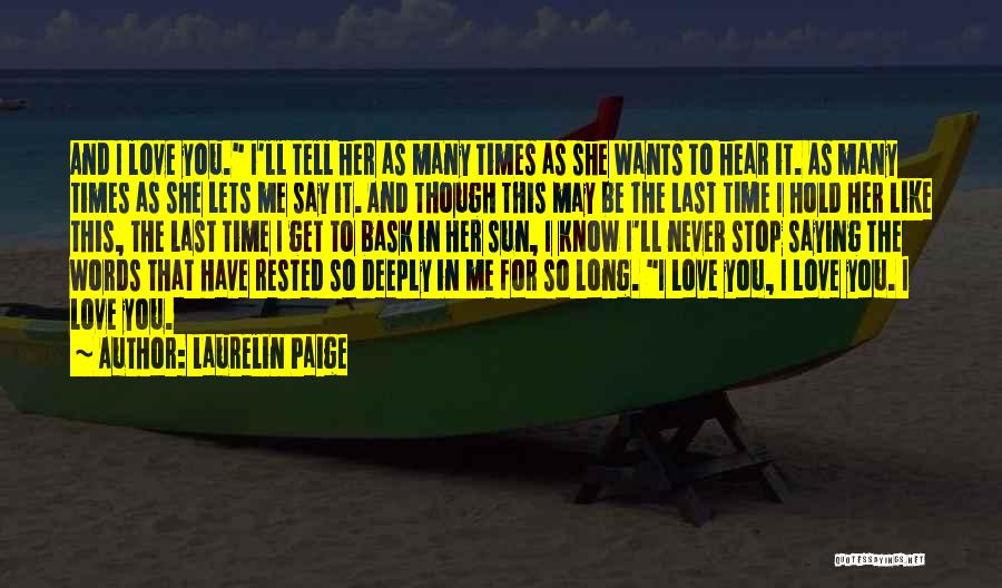Words For Love Quotes By Laurelin Paige