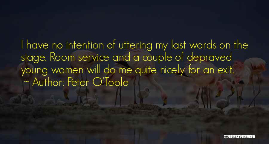 Words For Quotes By Peter O'Toole