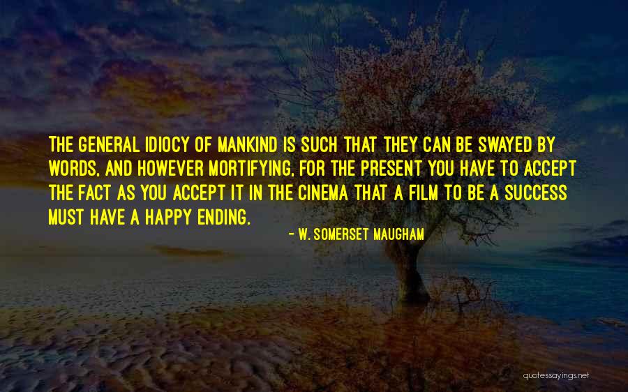 Words For Success Quotes By W. Somerset Maugham
