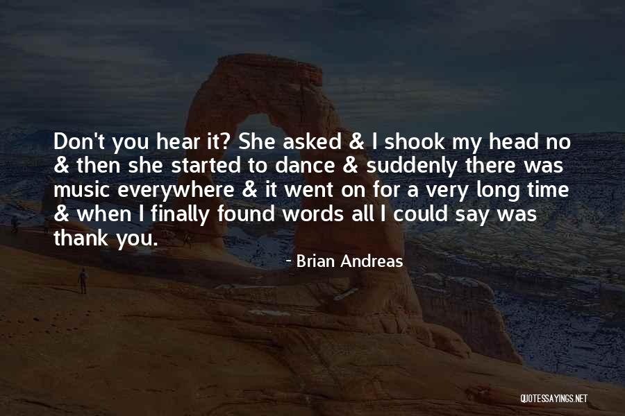 Words For Thank You Quotes By Brian Andreas Words For Thank You Quotes By Brian Andreas
