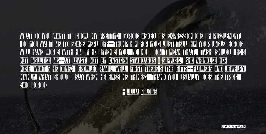 Words For Thank You Quotes By Julia Golding Words For Thank You Quotes By Julia Golding