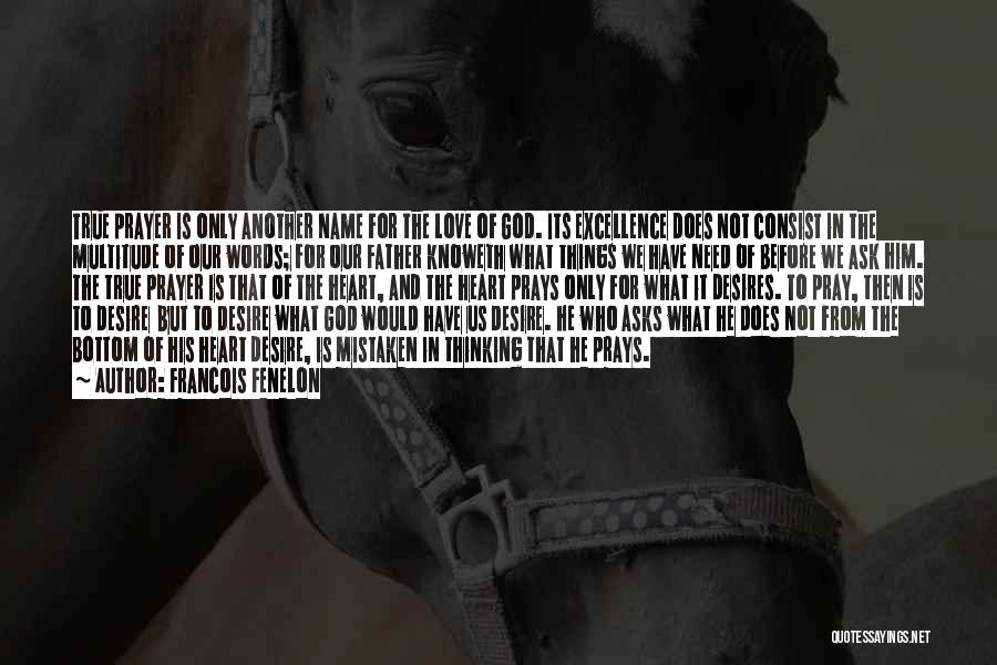Words From Heart Quotes By Francois Fenelon Words From Heart Quotes By Francois Fenelon