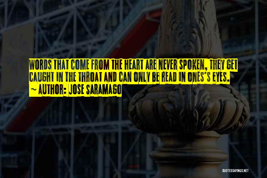 Words From Heart Quotes By Jose Saramago