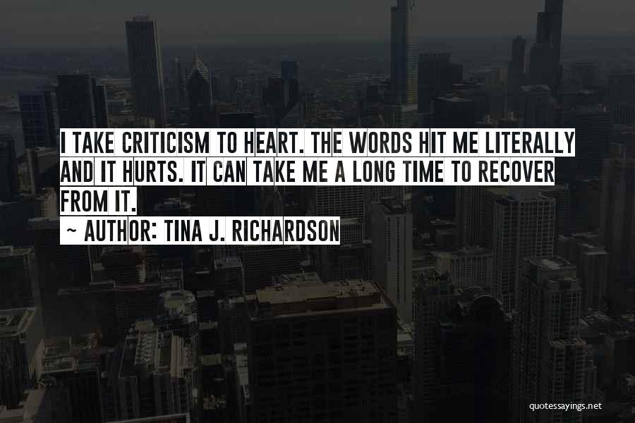 Words From Heart Quotes By Tina J. Richardson