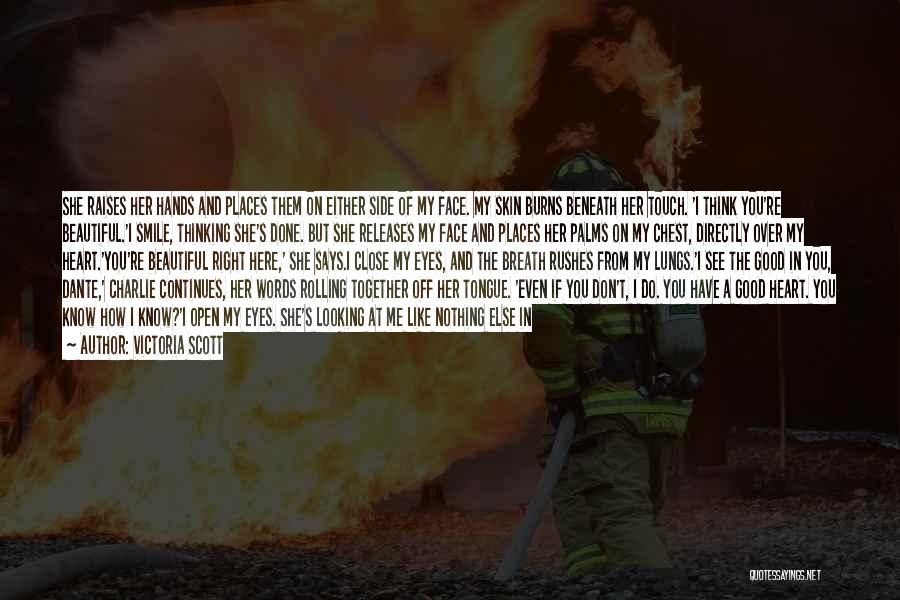 Words From Heart Quotes By Victoria Scott Words From Heart Quotes By Victoria Scott