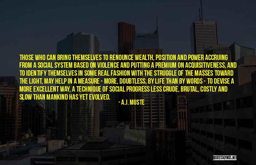 Words Has Power Quotes By A.J. Muste Words Has Power Quotes By A.J. Muste