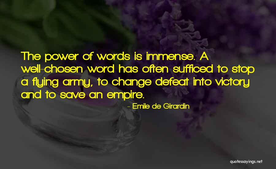 Words Has Power Quotes By Emile De Girardin Words Has Power Quotes By Emile De Girardin