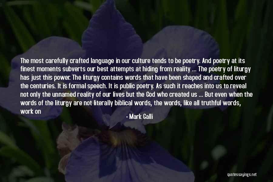 Words Has Power Quotes By Mark Galli Words Has Power Quotes By Mark Galli