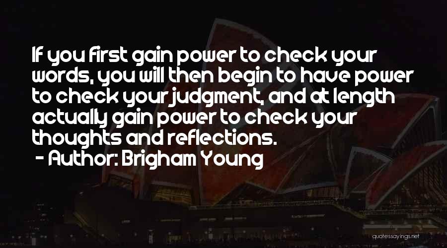 Words Have Power Quotes By Brigham Young