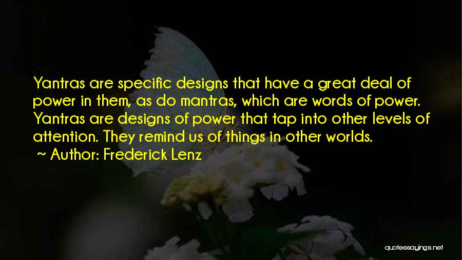 Words Have Power Quotes By Frederick Lenz