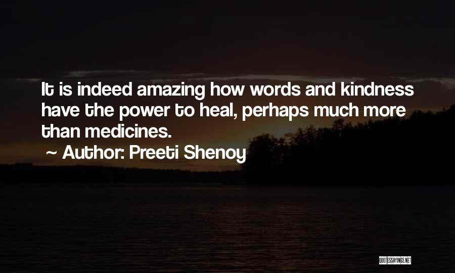 Words Have Power Quotes By Preeti Shenoy