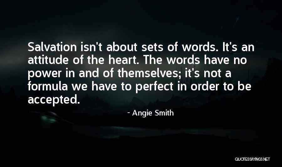 Words Have The Power Quotes By Angie Smith