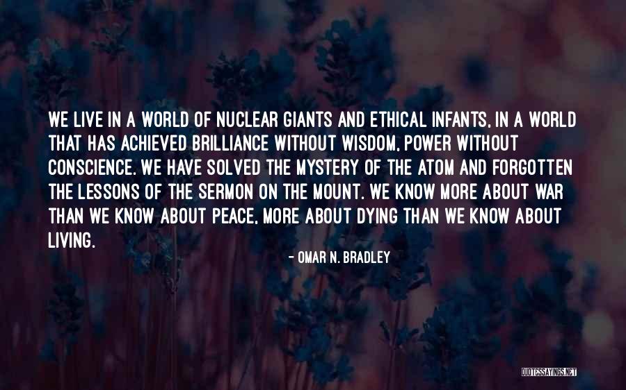 Words Have The Power Quotes By Omar N. Bradley