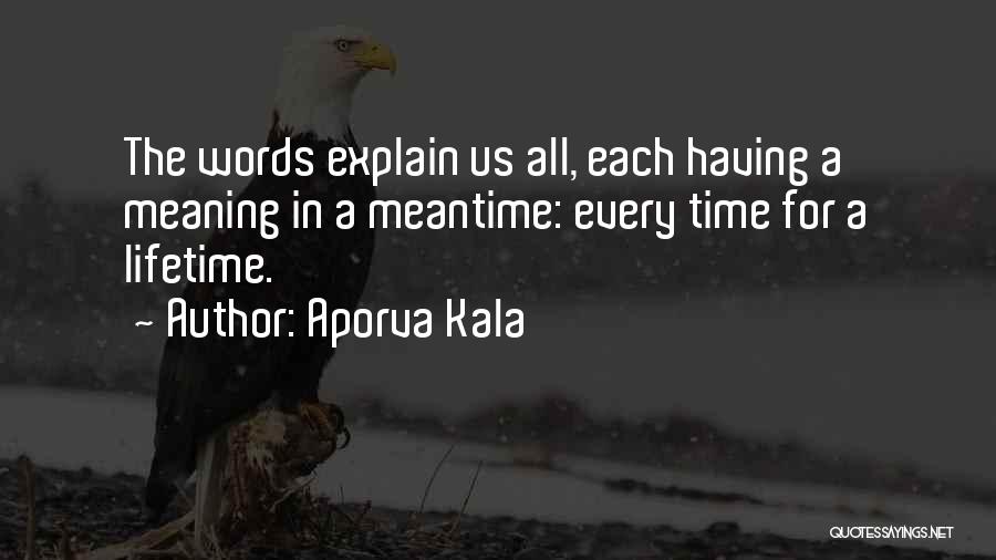 Words Having Meaning Quotes By Aporva Kala