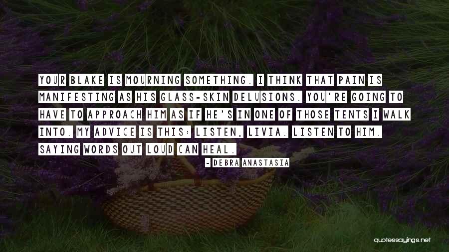 Words Heal Quotes By Debra Anastasia Words Heal Quotes By Debra Anastasia