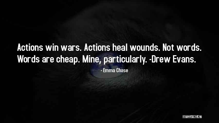 Words Heal Quotes By Emma Chase Words Heal Quotes By Emma Chase