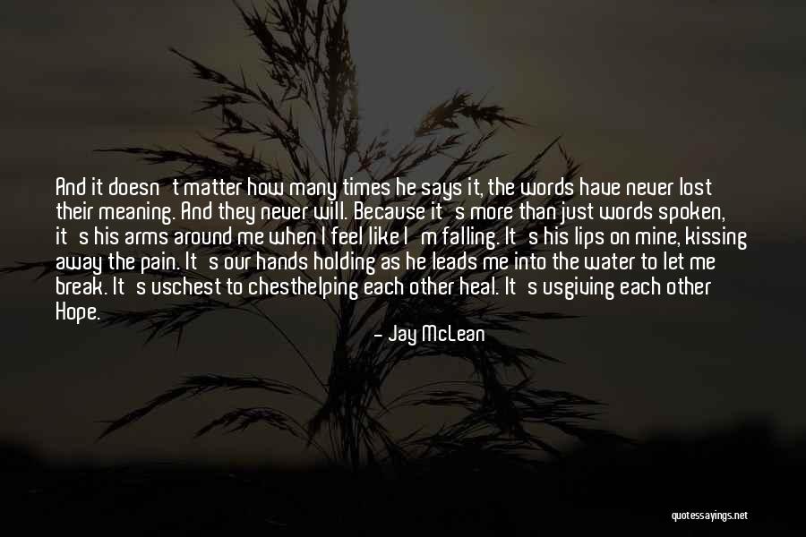 Words Heal Quotes By Jay McLean Words Heal Quotes By Jay McLean