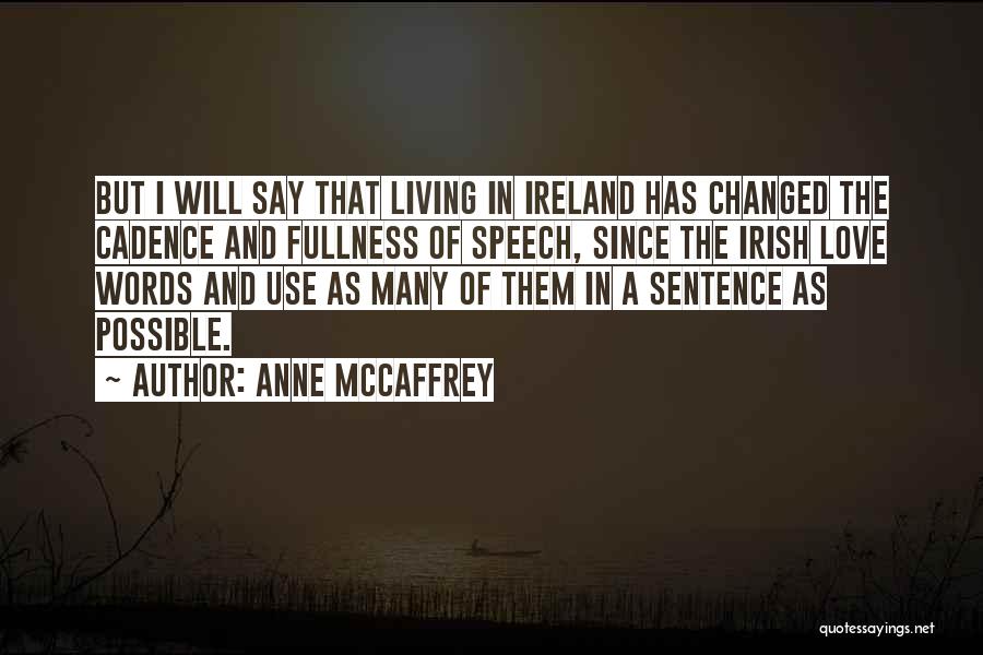 Words In Love Quotes By Anne McCaffrey