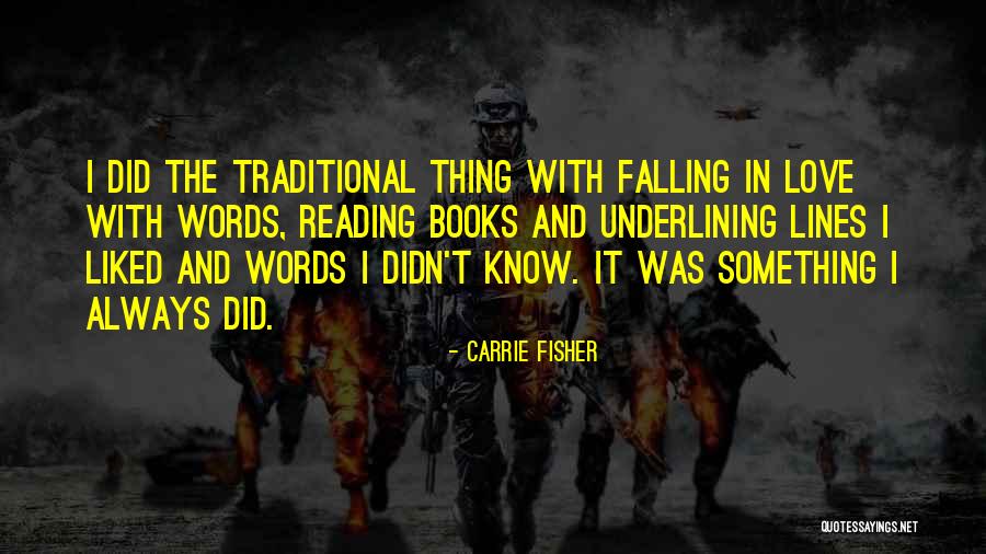 Words In Love Quotes By Carrie Fisher