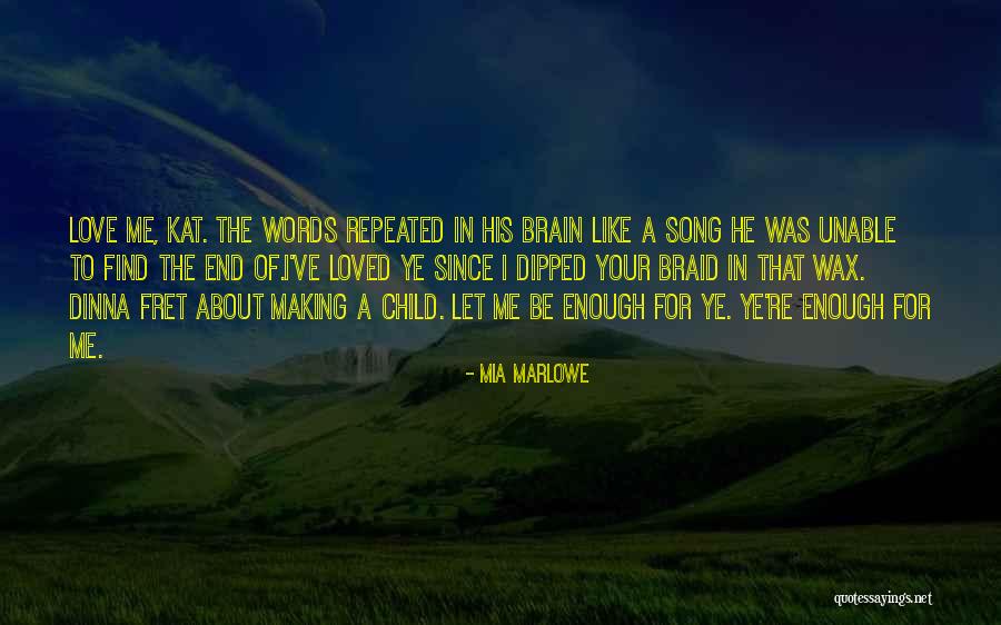 Words In Love Quotes By Mia Marlowe