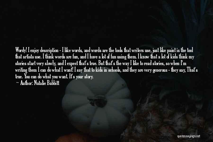 Words In Quotes By Natalie Babbitt