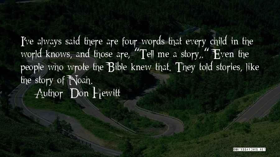 Words In The Bible Quotes By Don Hewitt