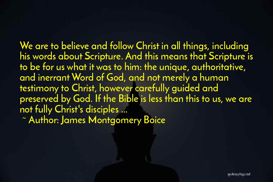 Words In The Bible Quotes By James Montgomery Boice