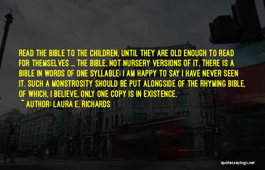 Words In The Bible Quotes By Laura E. Richards