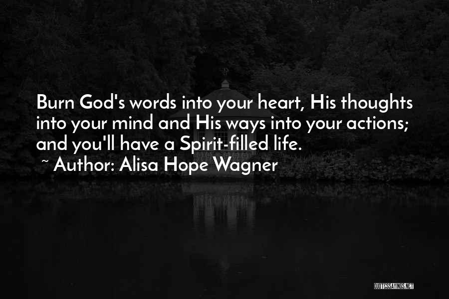 Words Into Actions Quotes By Alisa Hope Wagner