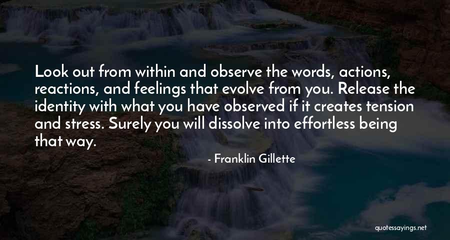 Words Into Actions Quotes By Franklin Gillette