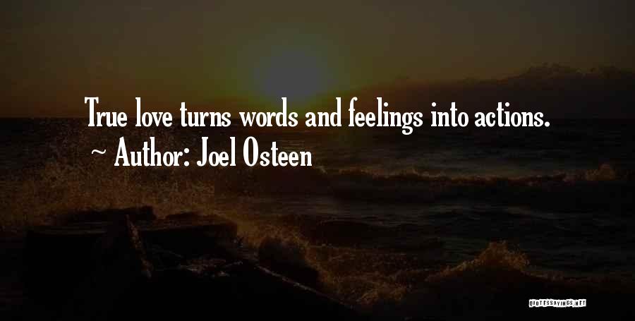 Words Into Actions Quotes By Joel Osteen