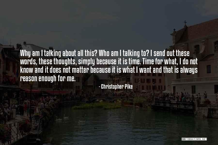 Words Is Not Enough Quotes By Christopher Pike Words Is Not Enough Quotes By Christopher Pike