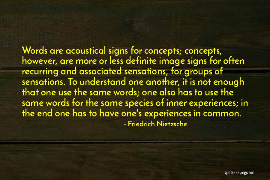 Words Is Not Enough Quotes By Friedrich Nietzsche Words Is Not Enough Quotes By Friedrich Nietzsche