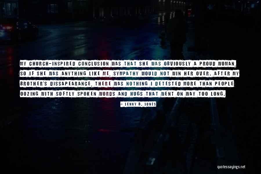Words Is Sympathy Quotes By Jenny B. Jones Words Is Sympathy Quotes By Jenny B. Jones