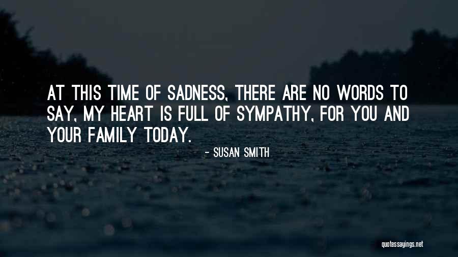 Words Is Sympathy Quotes By Susan Smith Words Is Sympathy Quotes By Susan Smith