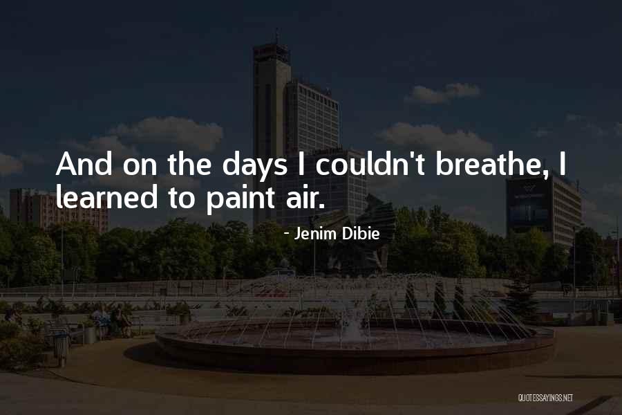 Words Jenim Dibie Quotes By Jenim Dibie Words Jenim Dibie Quotes By Jenim Dibie