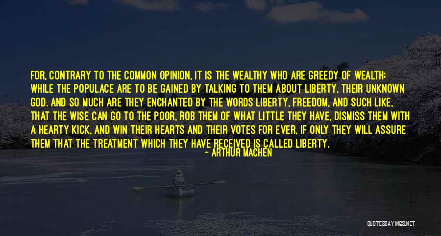 Words Like Freedom Quotes By Arthur Machen Words Like Freedom Quotes By Arthur Machen