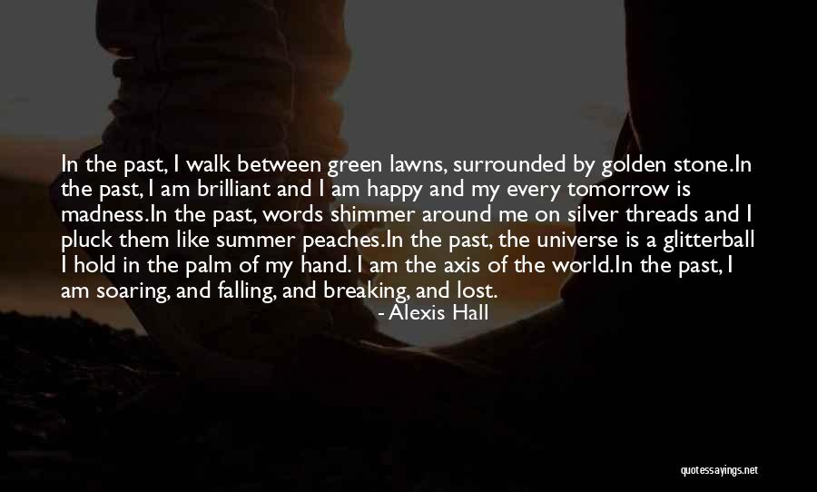 Words Like Happy Quotes By Alexis Hall Words Like Happy Quotes By Alexis Hall