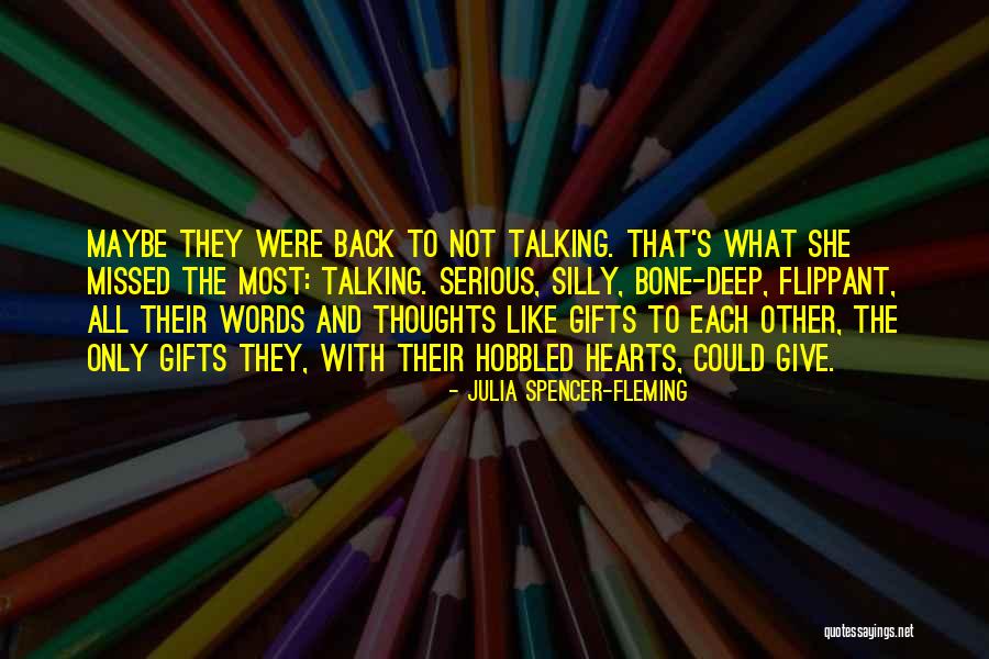 Words Like Love Quotes By Julia Spencer-Fleming Words Like Love Quotes By Julia Spencer-Fleming