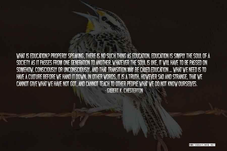 Words Like Sad Quotes By Gilbert K. Chesterton Words Like Sad Quotes By Gilbert K. Chesterton