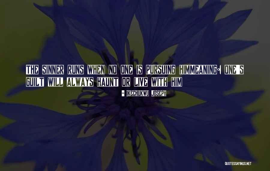 Words Live Quotes By Ikechukwu Joseph Words Live Quotes By Ikechukwu Joseph