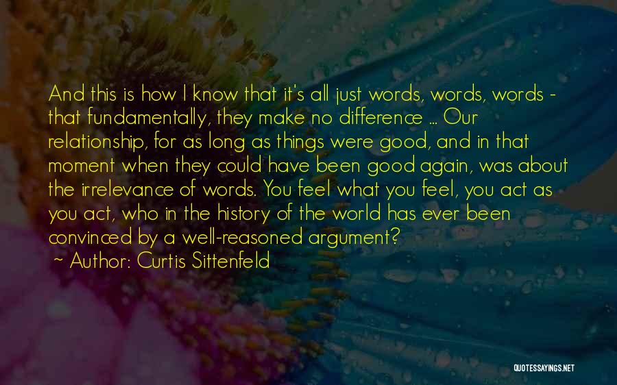 Words Make A Difference Quotes By Curtis Sittenfeld