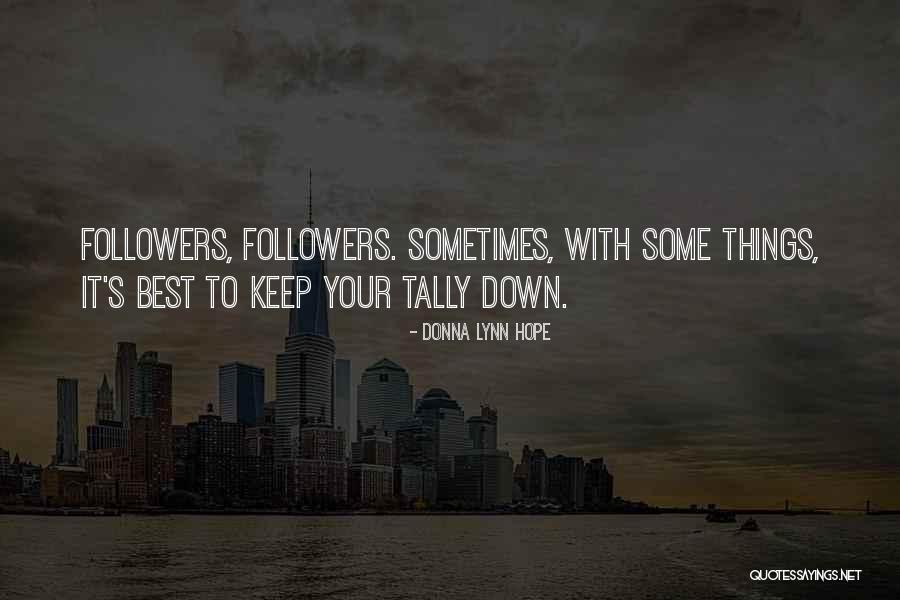 Words Matching Actions Quotes By Donna Lynn Hope Words Matching Actions Quotes By Donna Lynn Hope