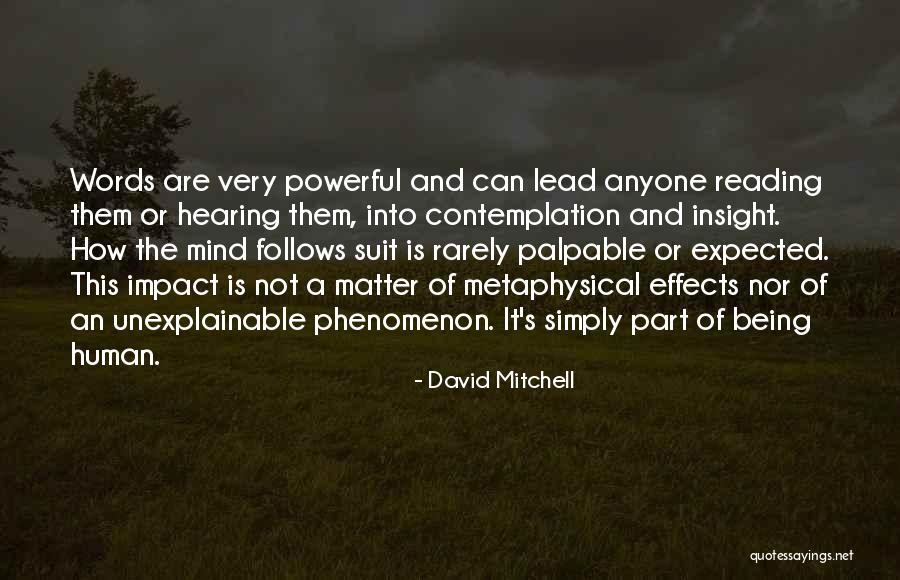 Words Matter Quotes By David Mitchell