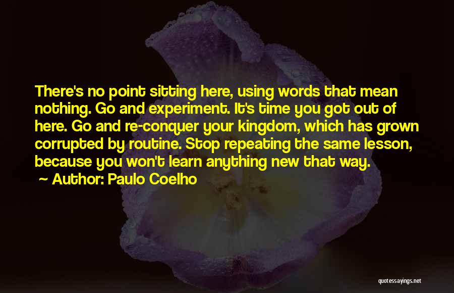 Words Mean Nothing Quotes By Paulo Coelho