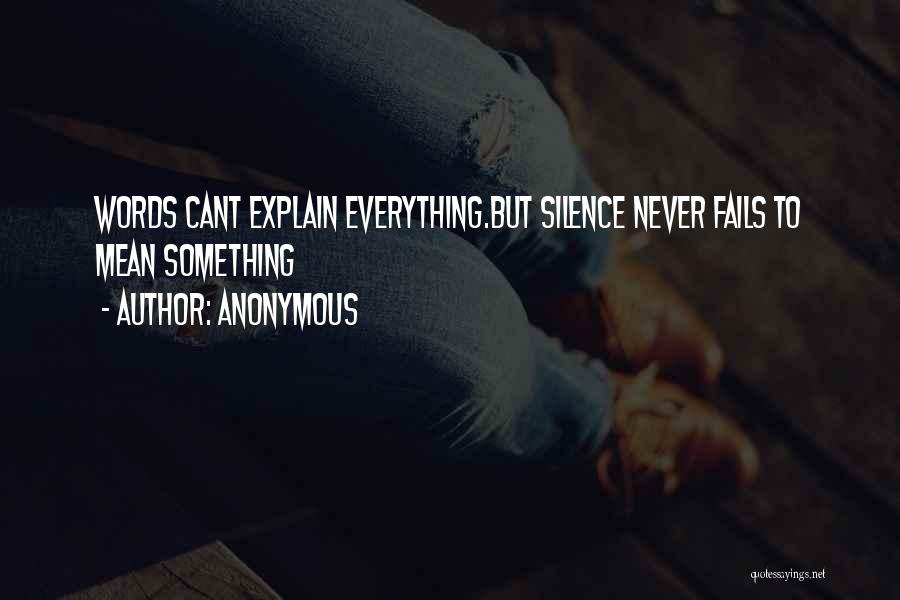 Words Mean Something Quotes By Anonymous